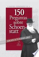 Libro 150 Preguntas sobre Schoenstatt