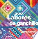 Libro 200 Labores De Ganchillo Para Mantas, Colchas Y Tapices