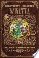 Libro 8. Wigetta y el cuento jamás contado