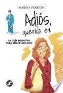 Libro ADIÓS, QUERIDO EX