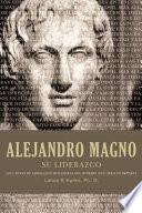 Libro Alejandro Magno Su Liderazgo