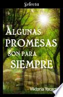 Libro Algunas promesas son para siempre