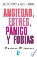 Libro Ansiedad, estrés, pánico y fobias