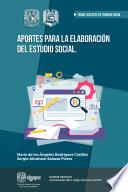 Libro Aportes para la elaboración del estudio social