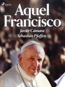 Libro Aquel Francisco