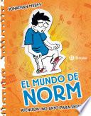 Libro Atención: no apto para serios. El mundo de Norm, 2