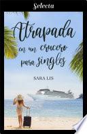 Libro Atrapada en un crucero para singles