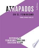 Libro Atrapados En El Feminismo