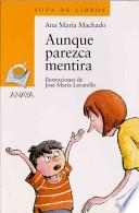 Libro Aunque parezca mentira