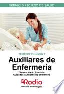 Libro Auxiliares de Enfermería: Técnico Medio Sanitario. Cuidados Auxiliares de Enfermería. Temario. Volumen 1. Servicio Riojano de Salud