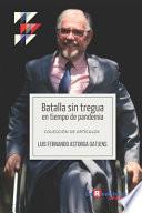 Libro Batalla sin tregua en tiempo de pandemia: Colección de artículos