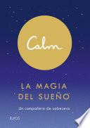 Libro Calm. La magia del sueño