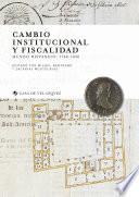 Libro Cambio institucional y fiscalidad