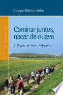 Libro Caminar juntos, nacer de nuevo