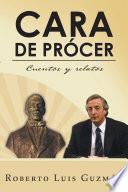 Libro Cara de Procer