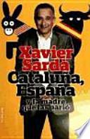 Libro Cataluña, España y la madre que las parió