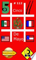 Libro #CincoDeMayo 112 (Edicion en Español)