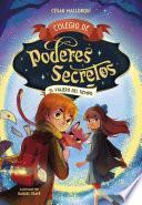 Libro Colegio de poderes secretos 3 - El viajero del tiempo