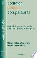 Libro Cometer delitos con palabras