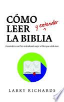 Libro Cómo leer y entender la Biblia