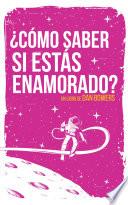 Libro Cómo Saber Si Estás Enamorado