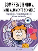 Libro Comprendiendo al Niño Altamente Sensible