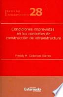 Libro Condiciones imprevistas en los contratos de construcción de infraestructura (Serie de derecho administrativo n.° 28)