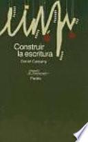 Libro Construir la escritura