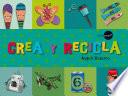 Libro Crea y recicla