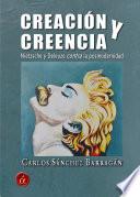 Libro Creación y creencia