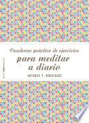 Libro Cuaderno práctico de ejercicios para meditar a diario