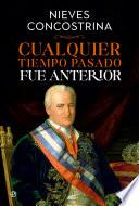 Libro Cualquier tiempo pasado fue anterior