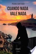 Libro Cuando nada vale nada