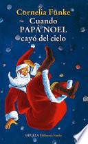 Libro Cuando Papá Noel cayó del cielo