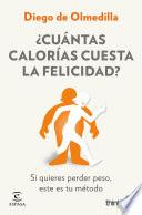 Libro ¿Cuántas calorías cuesta la felicidad?