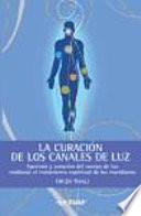 Libro Curación con los canales de luz