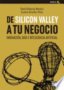 Libro De Silicon Valley a tu negocio