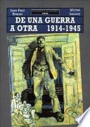 Libro De una guerra a otra, 1914-1945