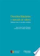 Libro Derechos fiduciarios y mercado de valores