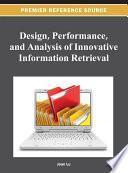 Libro Design, Performance, and Analysis of Innovative Information Retrieval