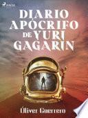 Libro Diario apócrifo de Yuri Gagarin