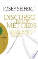 Libro Discurso de los métodos de la filosofía y la fenomenología realista