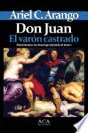 Libro Don Juan. El varon castrado