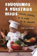 Libro Eduquemos a nuestros hijos