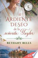 Libro El ardiente deseo de la señorita Taylor (Historias de Little Lake 3)