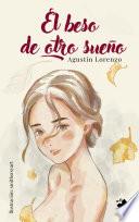 Libro El beso de otro sueño