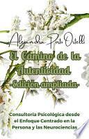 Libro El Camino de la Autenticidad -Edición ampliada-