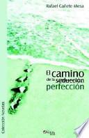 Libro El Camino de La (Seduccion) Perfeccion