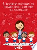 Libro El desempeño profesional del educador desde la dimensión del autoconcepto