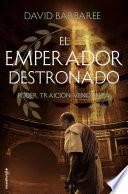 Libro El emperador destronado